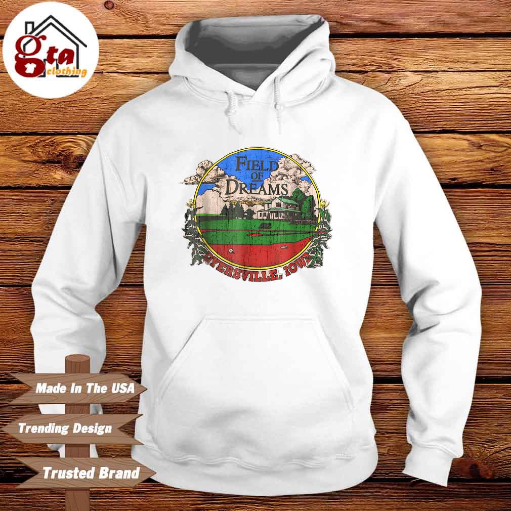 Field of dreams Hoodie