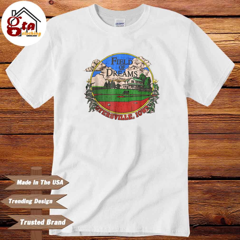 Field of dreams shirt