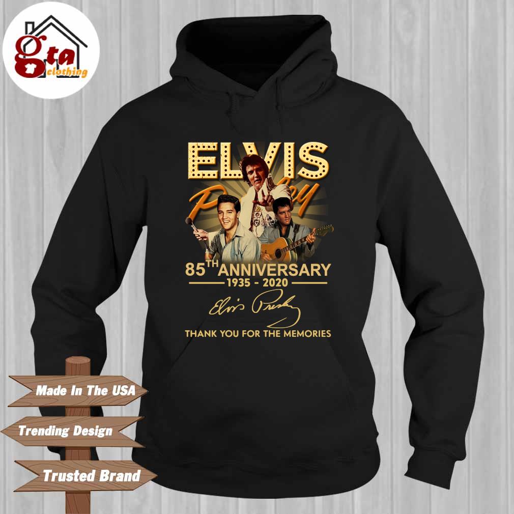 Funny Elvis 85th anniversary 1935-2020 thank you for the memories signature Hoodie