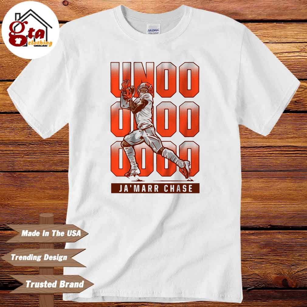 Ja'Marr Chase Unooooo Cincinnati Shirt