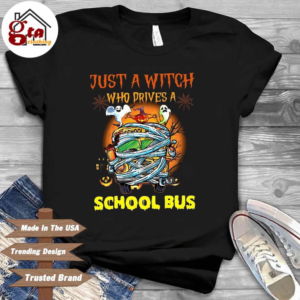 Just a witch who drives a school bus Halloween shirt