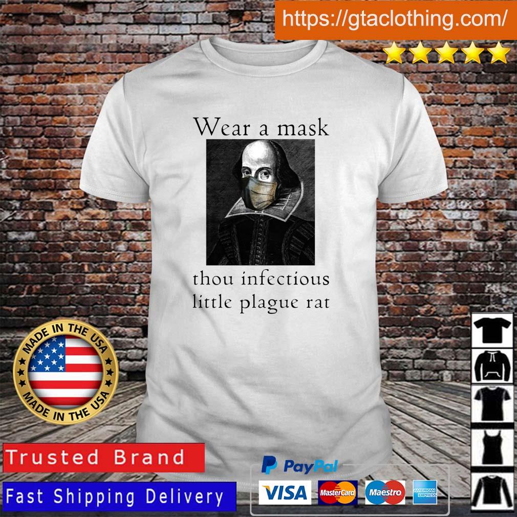 Wear A Mask Infectious Plague Rat Shakespeare Shirt