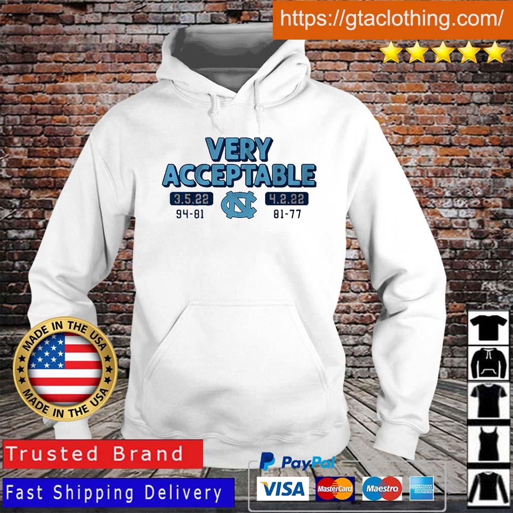 North Carolina Basketball Very Acceptable Shirt Hoodie